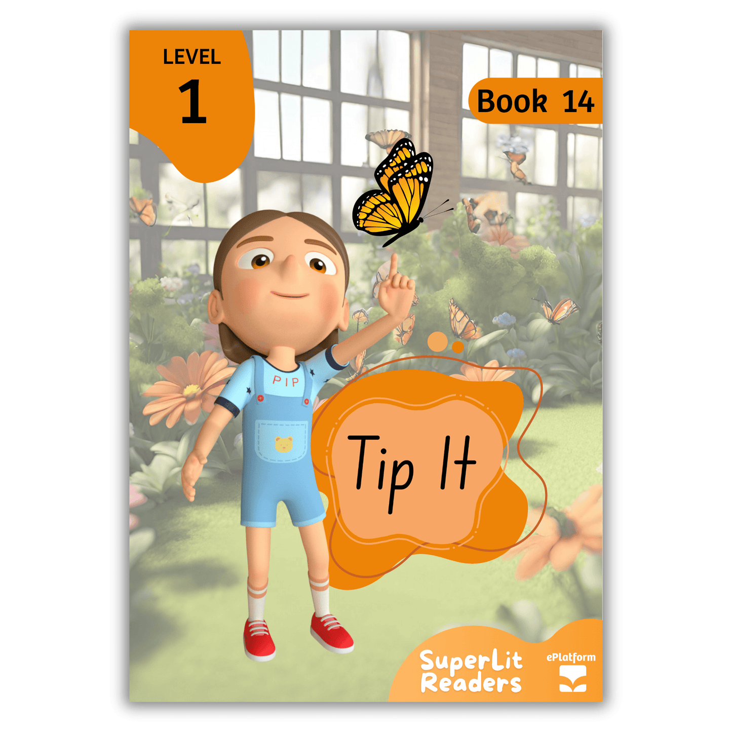 Tip It (Level 1 Book 14 - Fiction Series) - SuperLit Readers by EPlatform Limited