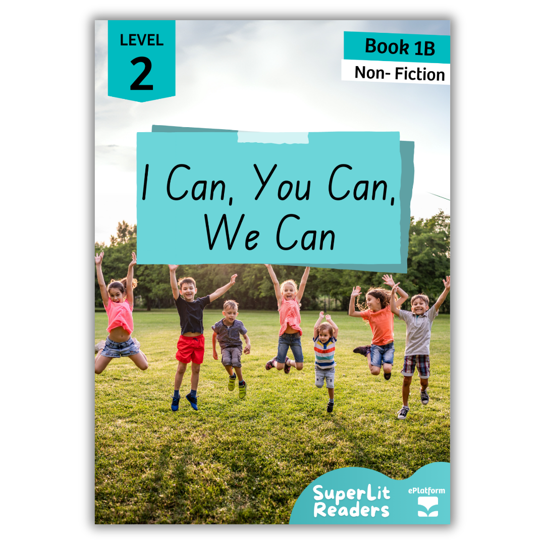 I can, You Can, We Can (Level 2 Book 1B - Non-Fiction Series B)