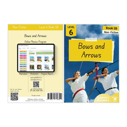 Bows and Arrows (Level 6 Book 5B - Non-Fiction Series B)