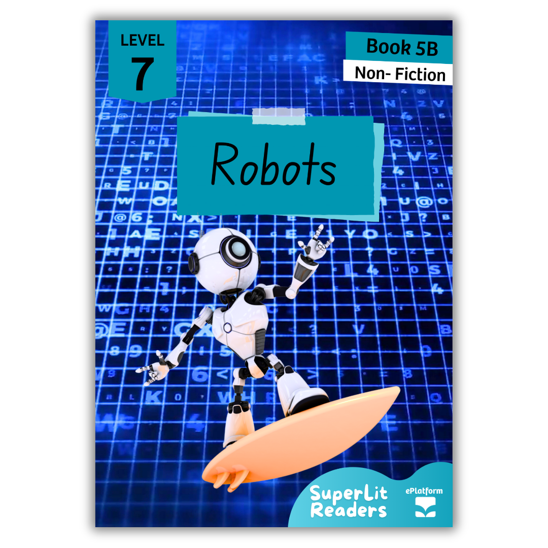 Robots (Level 7 Book 5B - Non-Fiction Series B)