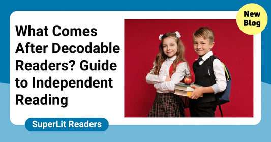 What Comes After Decodable Readers? Guide to Independent Reading