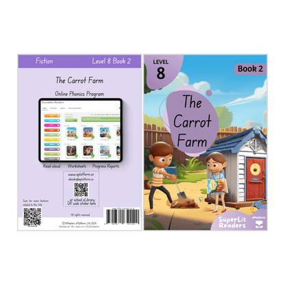 The Carrot Farm (Level 8 Book 2 - Fiction Series) - SuperLit Readers by EPlatform Limited