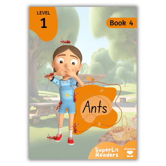 Ants (Level 1 Book 4 - Fiction Series) - SuperLit Readers by EPlatform Limited