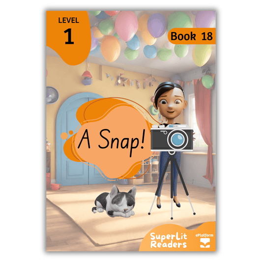 A Snap! (Level 1 Book 18 - Fiction Series) - SuperLit Readers by EPlatform Limited