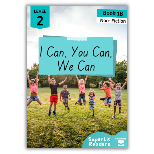 I can, You Can, We Can (Level 2 Book 1B - Non-Fiction Series B)