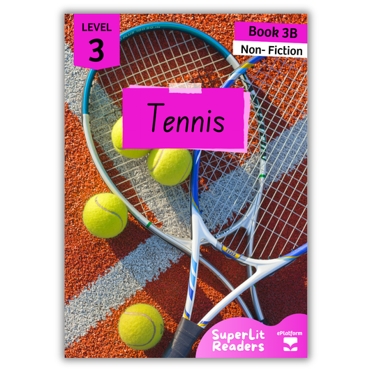 Tennis (Level 3 Book 3B - Non-Fiction Series B)