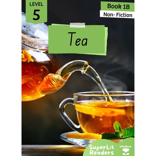 Tea (Level 5 Book 1B - Non-Fiction Series B)