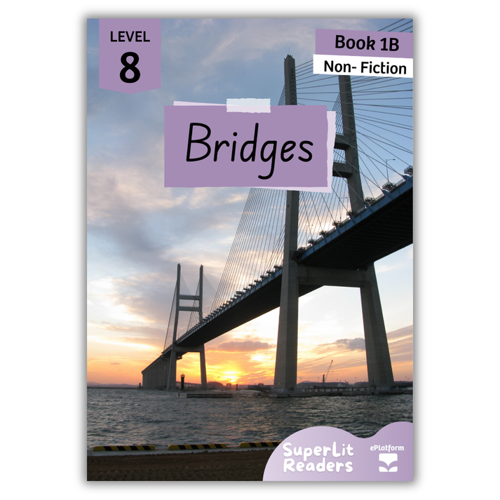 Bridges (Level 8 Book 1B - Non-Fiction Series B) | SuperLit Readers by ...