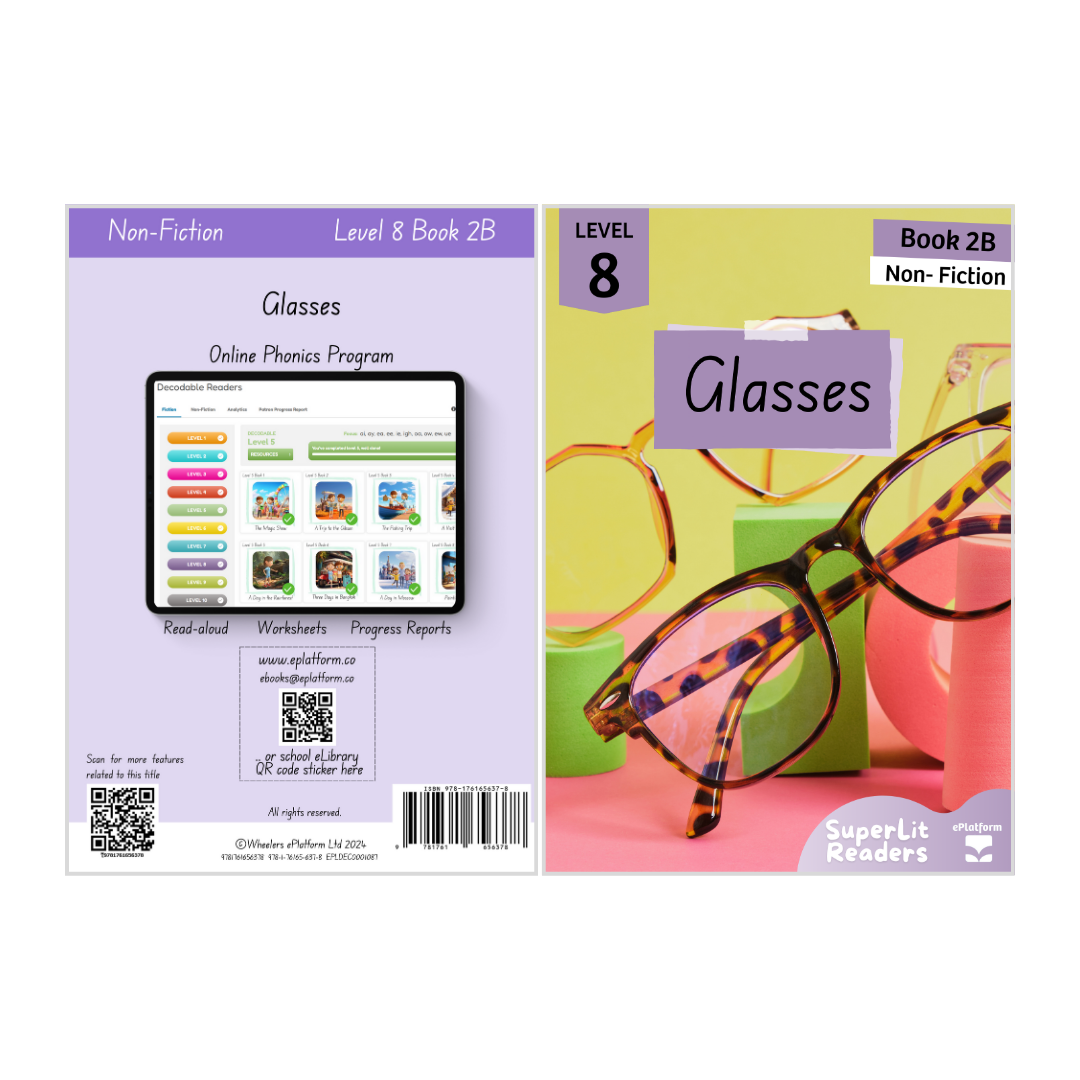 Glasses (Level 8 Book 2B - Non-Fiction Series B)